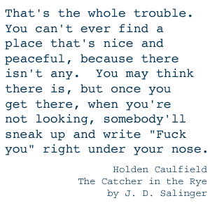[quote by holden caulfield]