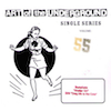 Art Of The Underground Single Series Vol. 55