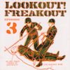 icon for Various Artists - Lookout! Freakout Episode 3