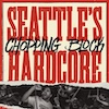 icon for Chopping Block - Seattle's Hardcore