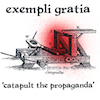 icon for Exempli Gratia - Catapult the Propaganda