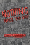 Nothing Nice To Say book cover