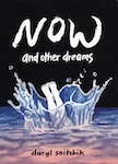 Now, And Other Dreams book cover