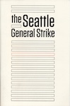 The Seattle General Strike zine cover