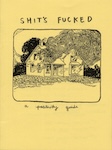 Shit's Fucked: A Positivity Guide zine cover