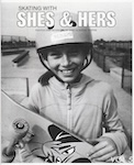 Skating With Shes & Hers issue 5 zine cover