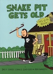 Snake Pit Gets Old book cover