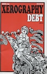 Xerography Debt issue 25 zine cover